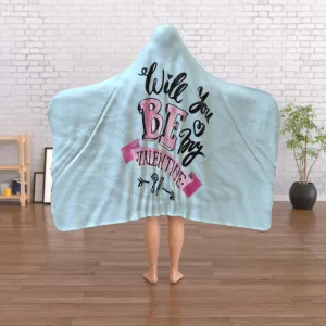 Hooded Blanket - Will You Be My Valentine - Pale Blue